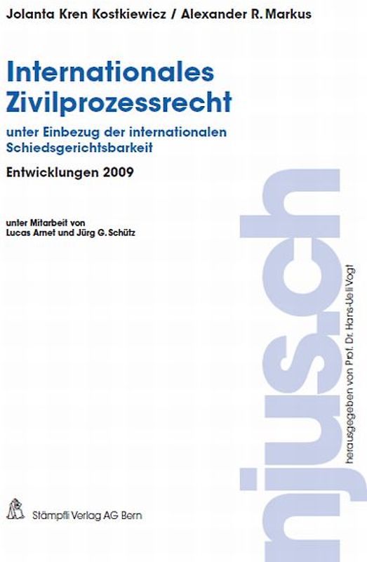 Internationales Zivilprozessrecht, Entwicklungen 2009