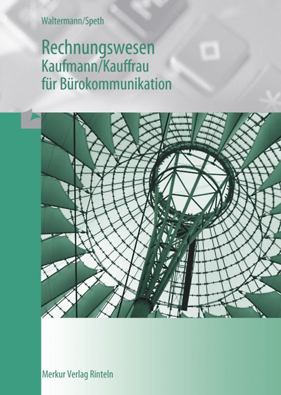 Rechnungswesen Kaufmann /Kauffrau für Bürokommunikation