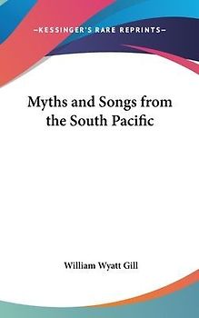 Myths and Songs from the South Pacific