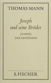 Joseph und seine Brüder IV