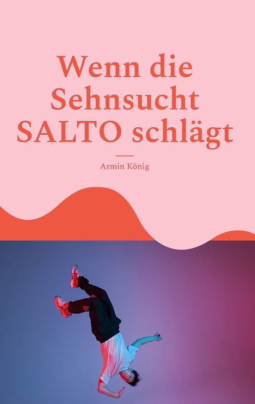 Wenn die Sehnsucht SALTO schlägt