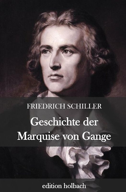 Geschichte der Marquise von Gange
