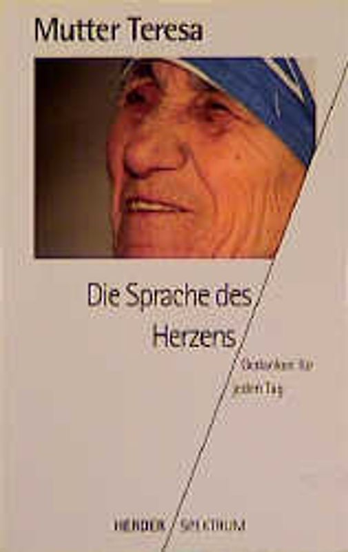 Die Sprache des Herzens. Gedanken für jeden Tag