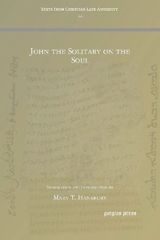 John the Solitary on the Soul