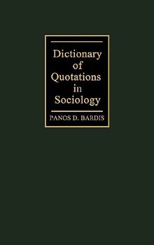 Dictionary of Quotations in Sociology