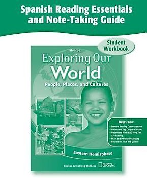 Exploring Our World: Eastern Hemisphere, Spanish Reading Essentials and Note-Taking Guide Workbook
