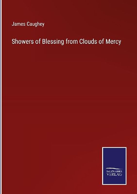 Showers of Blessing from Clouds of Mercy
