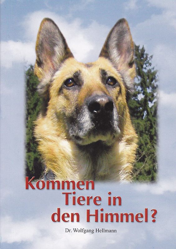 Kommen Tiere in den Himmel?