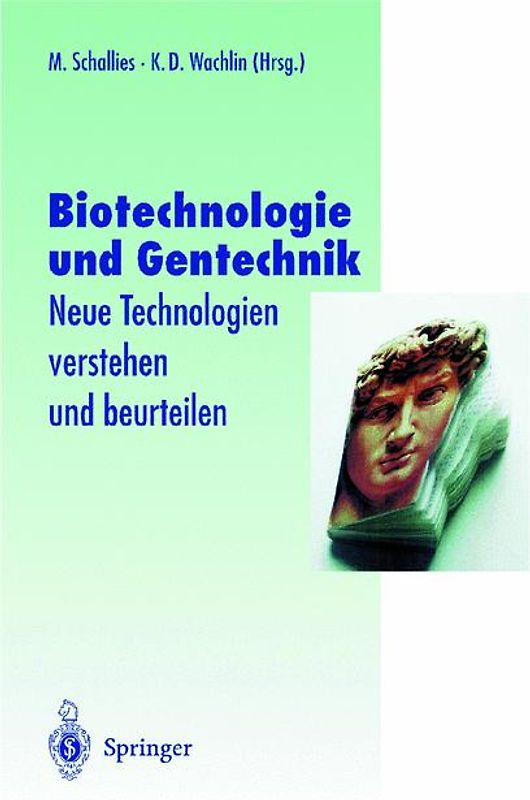 Biotechnologie und Gentechnik