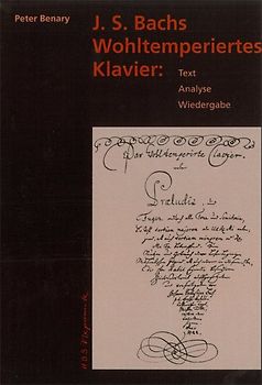 J.S. Bachs Wohltemperiertes Klavier