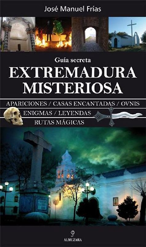 Extremadura misteriosa