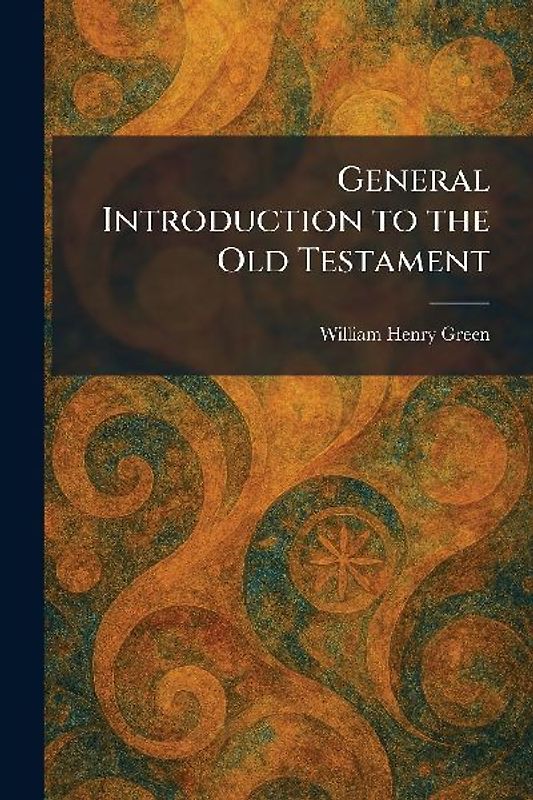 General Introduction to the Old Testament