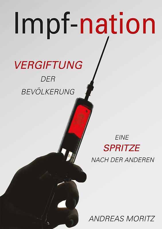 ImpfNation - Vergiftung der Bevölkerung