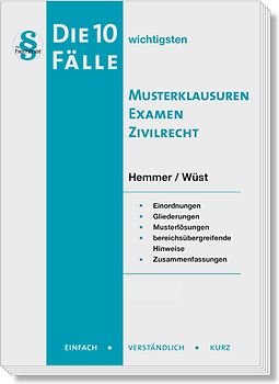 Die 10 wichtigsten Fälle Musterklausuren Examen Zivilrecht