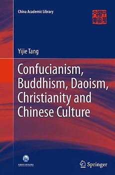 Confucianism, Buddhism, Daoism, Christianity and Chinese Culture