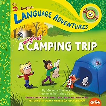 TA-DA! A Magical Camping Trip (Language Adventures)