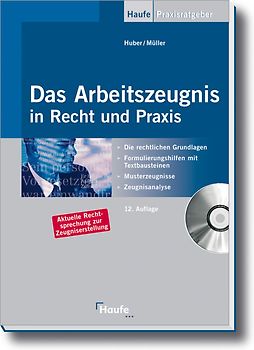 Das Arbeitszeugnis in Recht und Praxis