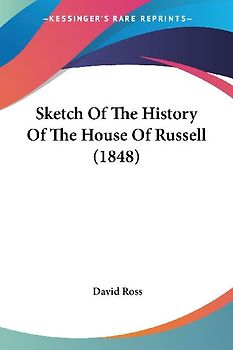 Sketch Of The History Of The House Of Russell (1848)