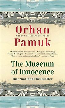 The Museum of Innocence - Orhan Pamuk