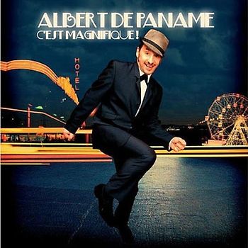 Albert De Paname - C'Est Magnifique