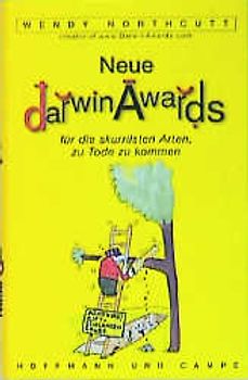 Neue Darwin Awards für die skurrilsten Arten, zu Tode zu kommen