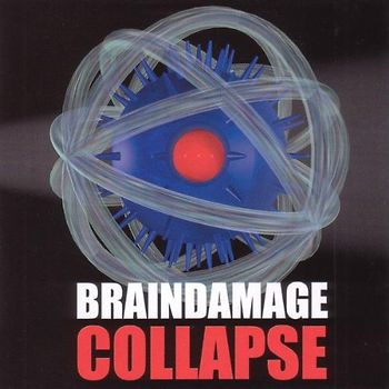 Braindamage - Collapse