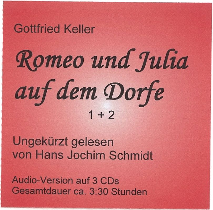 Romeo und Julia auf dem Dorfe