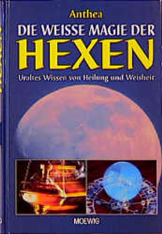 Die weisse Magie der Hexen