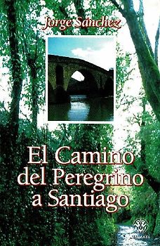El camino del peregrino a Santiago