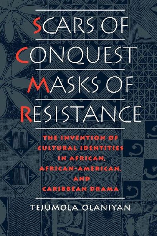 Scars of Conquest/Masks of Resistance
