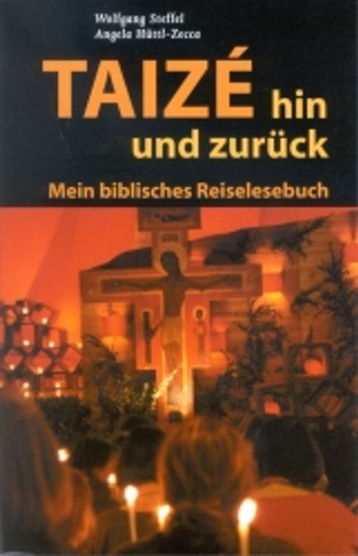 Taizé hin und zurück