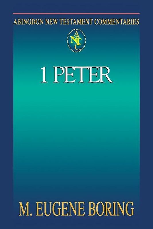 Abingdon New Testament Commentary - 1 Peter