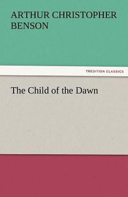 The Child of the Dawn