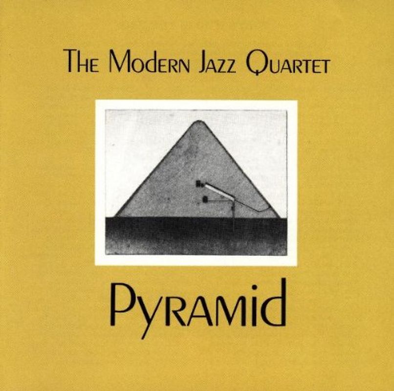 Modern Jazz Quartet - Pyramid