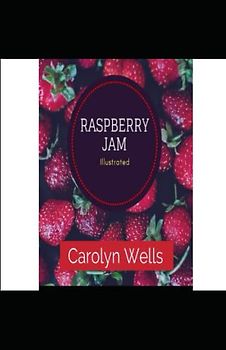 Raspberry Jam Illustrated