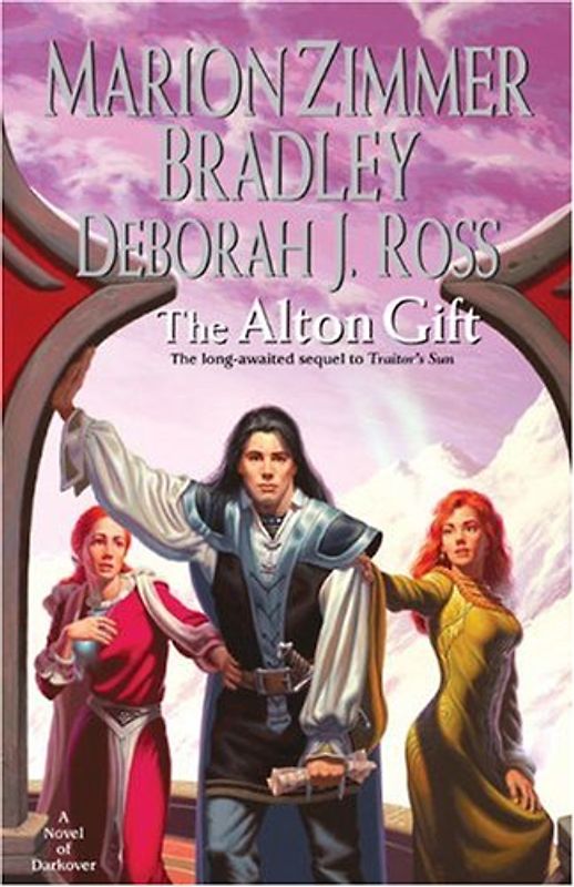The Alton Gift - Marion Zimmer Bradley & Deborah J. Ross [Hardcover]