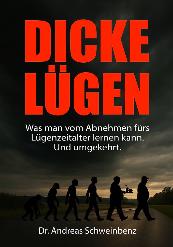 Dicke Lügen