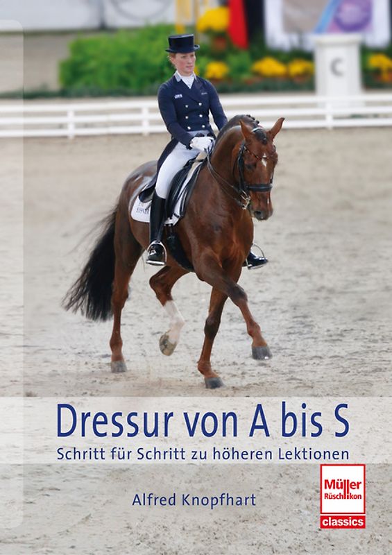 Dressur von A bis S