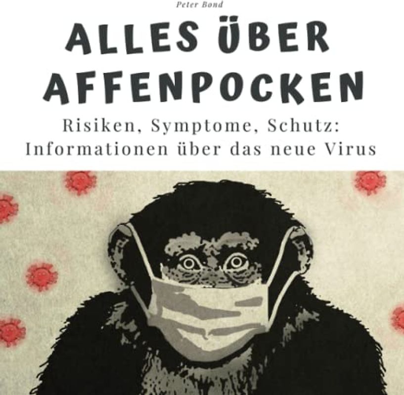 Alles über Affenpocken