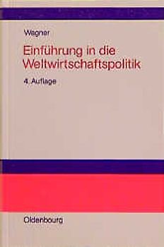 Einführung in die Weltwirtschaftspolitik