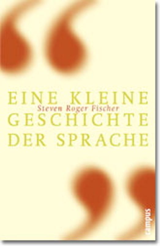 Eine kleine Geschichte der Sprache