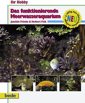 Das funktionierende Meerwasseraquarium