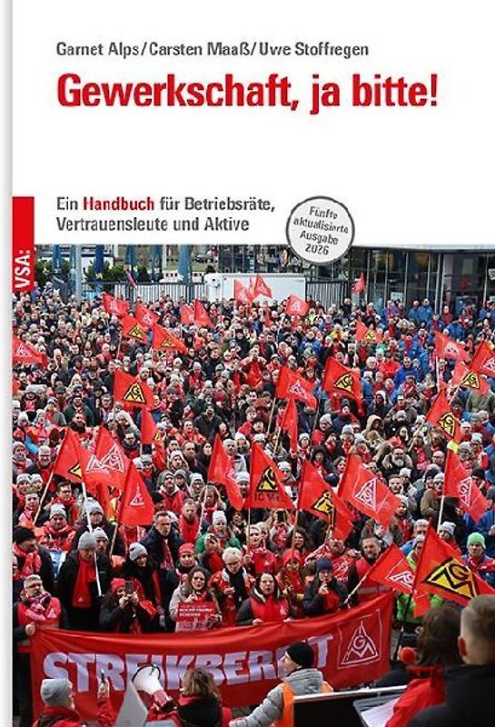 Gewerkschaft, ja bitte! - 5. akt. Ausgabe