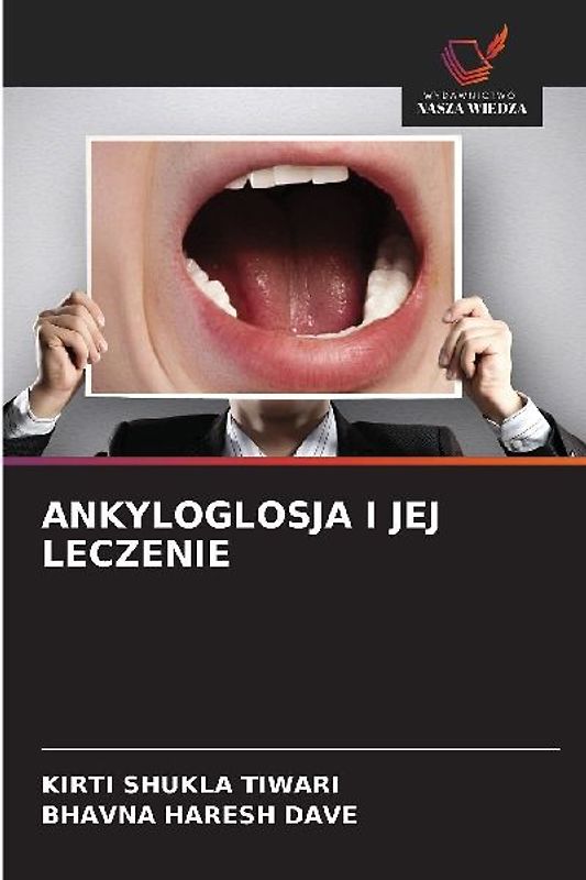 ANKYLOGLOSJA I JEJ LECZENIE