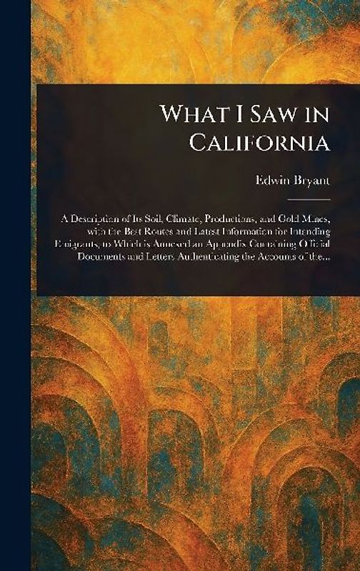 What I Saw in California