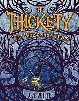 The Whispering Trees (The Thickety, 2, Band 2)