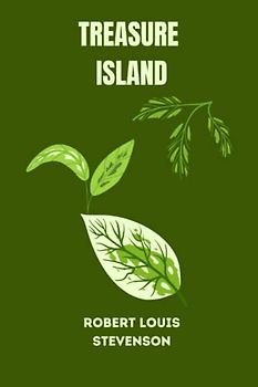 treasure island by Robert Louis Stevenson