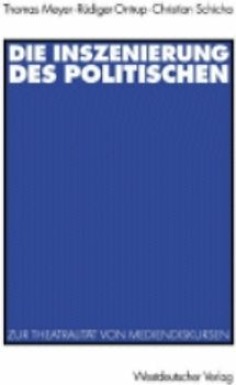 Die Inszenierung des Politischen