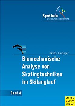 Biomechanische Analysen von Skatingtechniken im Skilanglauf