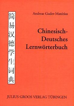 Chinesisch-Deutsches Lernwörterbuch